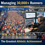 A crowd scientist is helping the Boston Marathon manage a growin