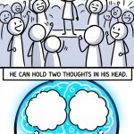 Two thoughts in head