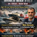 US–Israel–Iran War (World War 3 DLC)  April 22: Iran tightens St