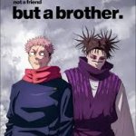 not a friend but a brother template