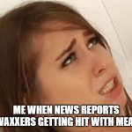 Youre going to make me | me when news reports antivaxxers getting hit with measles | image tagged in youre going to make me,antivaxxers,vaccines,satire,funny memes,lol so funny | made w/ Imgflip meme maker