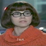 velma quitting