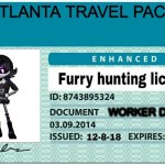 furry hunting license | ATLANTA TRAVEL PACK; Worker DRONE | image tagged in furry hunting license | made w/ Imgflip meme maker