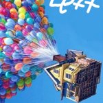 The Movie Up | image tagged in the movie up | made w/ Imgflip meme maker