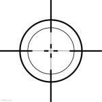 Crosshairs  | image tagged in crosshairs | made w/ Imgflip meme maker