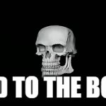 funny | bad to the bone | image tagged in gifs,funneh | made w/ Imgflip video-to-gif maker