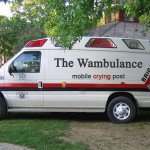 Wambulance Waaambulance Whine Whining