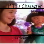 If This Character is a Fairy Wishes meme