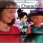 If Vanellope Von Schweetz is a Fairy Wishes | image tagged in if this character is a fairy wishes,vanellope von schweetz,wreck it ralph,disney princess,sugar rush,fairy wishes | made w/ Imgflip meme maker