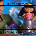 If This Character Is a Sparkle And Twirl meme