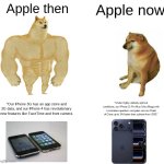 Phones usually only get 5% faster every year compared to models from last year | Apple then; Apple now; "Our iPhone 3G has an app store and 3G data, and our iPhone 4 has revolutionary new features like FaceTime and front camera; "Under highly unlikely optimal conditions, our iPhone 21 Pro Max Ultra Mega with a miniature quantum computer can run Clash of Clans up to 1% faster than a phone from 2020." | image tagged in memes,buff doge vs cheems | made w/ Imgflip meme maker