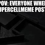 Stop glazing him. flick7 for the win | POV: everyone when supercellmeme posts | image tagged in gifs,upvotes | made w/ Imgflip video-to-gif maker