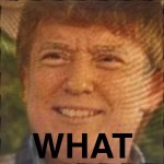 Trump What
