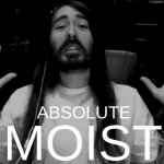 Absolute Moist meme