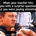 Title¹⁵ | When your teacher hits you with a surprise question but you were paying attention: | image tagged in gifs,funny,meme,memes,funny memes,funny meme | made w/ Imgflip video-to-gif maker