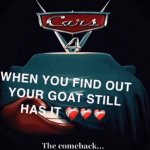 When you find out your goat still has it meme