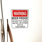 Warning, beer fridge only!