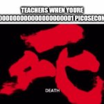 Enter a clever title for your gif! | Teachers when youre 0.000000000000000000000001 picosecond late | image tagged in gifs,gif | made w/ Imgflip video-to-gif maker