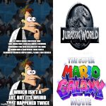 Yeah, it is weird that it happened twice... | If I had a nickel for every time that Chris Pratt was in a movie featuring dinosaurs that was released by the same studio and a year where there was a Seahawks-Patriots Super Bowl, I'd have two nickels; Which isn't a lot, but it's weird  that happened twice | image tagged in dr doofenshmirtz if i had a nickel | made w/ Imgflip meme maker