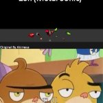 Me Ruining A Fill In Meme #610 | image tagged in ruin this fill in meme 610 | made w/ Imgflip meme maker