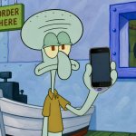 Squidward holding a cell phone