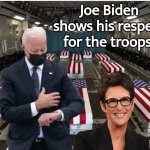 Biden respect the troops