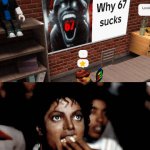 why 67 sucks | image tagged in gifs,67 | made w/ Imgflip video-to-gif maker