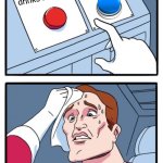 Two Buttons | Free mineral water for life; Free soda drinks for life | image tagged in memes,soda,water | made w/ Imgflip meme maker