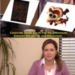 They're The Same Picture | image tagged in memes,they're the same picture | made w/ Imgflip meme maker