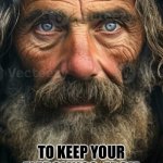 Street wisdom of the homeless | I’m a scarecrow; To keep your fledglings  from landing in the street | image tagged in street wisdom of the homeless | made w/ Imgflip meme maker