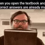 Title²¹ | When you open the textbook and all the correct answers are already marked: | image tagged in gifs,funny,meme,memes,funny meme,relatable | made w/ Imgflip video-to-gif maker