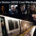 Fruitvale Station (2013) Cast (My Style)