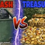 Trash vs treasure