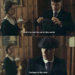 Peaky Blinders Rest in this world