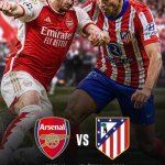 Arsenal vs Atlético Madrid