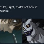 Um, Light, That's Not How It Works