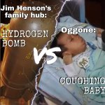 The battle of Doozers | Jim Henson’s family hub:; Oggone: | image tagged in hydrogen bomb vs coughing baby,jim henson | made w/ Imgflip meme maker