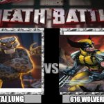 Tai Lung vs 616 Wolverine | TAI LUNG; 616 WOLVERINE | image tagged in death battle,who would win | made w/ Imgflip meme maker
