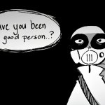 Have you been a good person meme