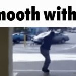 smooth with it | image tagged in gifs,memes,funny,car,michael jackson | made w/ Imgflip video-to-gif maker