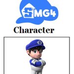 My Favorite SMG4 Character is SMG4 | image tagged in smg4,memes,deviantart | made w/ Imgflip meme maker