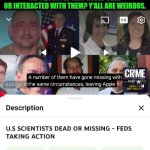 Funny | Read the second book to Communion called Brother Termite. It's an old book by now but it describes what you sound like don't know anything about. Why are the people always talking about aliens on TV, people that never seen or interacted with them? Y'all are weirdos. | image tagged in funny,reporter,fbi investigation,common sense,scientists,technology | made w/ Imgflip meme maker