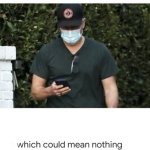 Which could mean nothing