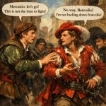 Benvolio trying to get Mercutio to avoid a fight