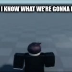 MMMMOOOOMMMM!!!! | hey ferb i know what we're gonna do today | image tagged in gifs,mmmmoooommmm | made w/ Imgflip video-to-gif maker
