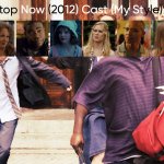 Why Stop Now (2012) Cast (My Style)