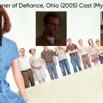 The Prize Winner of Defiance, Ohio (2005) Cast (My Style)