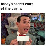 Pee Wee Secret Word Blank