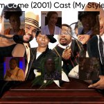 Kingdom Come (2001) Cast (My Style)