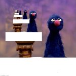Grover: Who Asked | image tagged in grover who asked | made w/ Imgflip meme maker